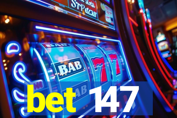 bet 147